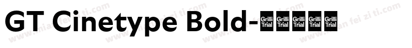 GT Cinetype Bold字体转换